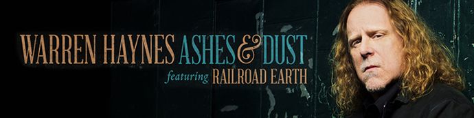 Warren Haynes Ashes & Dust