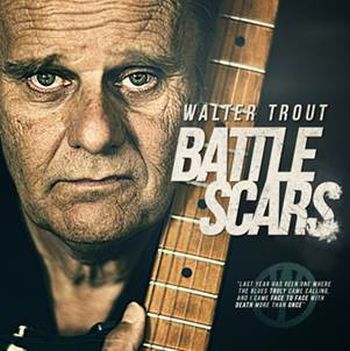 Walter Trout Battle Scars