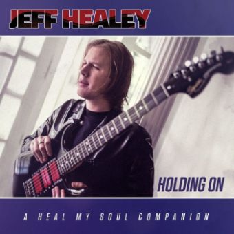 Jeff Healey - Holding On