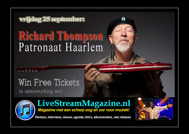 Win Free Ticket: Richard Thompson | Patronaat Haarlem Win Free Ticket: Richard Thompson