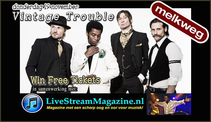Win Free Tickets Vintage Trouble in de Melkweg Amsterdam